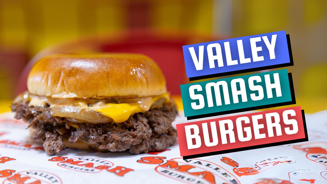 Valley Smash Burger